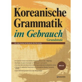 Korean Grammar in Use Beginning 독일어판 (Koreanische Grammatik im Gebrauch, +mp3)
