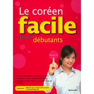 Le coreen facile (한국어첫걸음 - 프랑스어) (with CD)